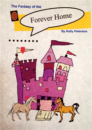 The Fantasy of the 'Forever' Home.
by Holly Peterson