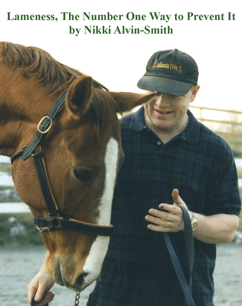 Lameness, The Number One Way to Prevent It
by Nikki Alvin-Smith