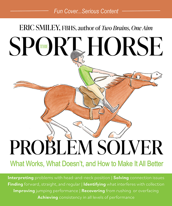 The Sport Horse Problem Solver by Eric Smiley